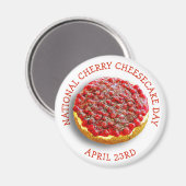 National Cherry Cheesecake Day 23 april Magnet Magneet (Voorkant / Achterkant)