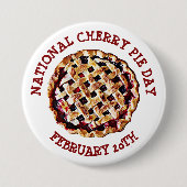 National Cherry Pie Day 20th Button (Voorkant)