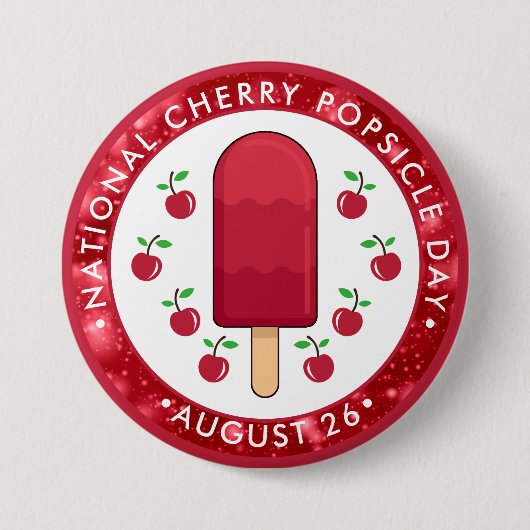 National Cherry Popsicle Day Ronde Button 7,6 Cm (Voorkant)
