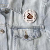 National Chocolate Day May 15 Funny Holiday Button (In situ)