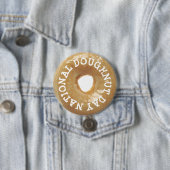 National Doughnut Day Glazed Donut Doughnut Button (In situ)