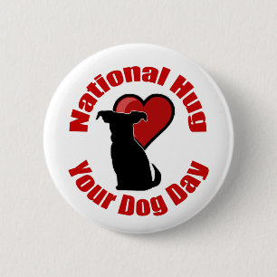 National Hug Your Dog Day Button