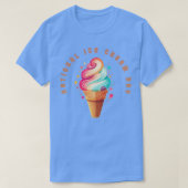 National Ice Cream Day Ice Cream Cone T-shirt (Design voorkant)