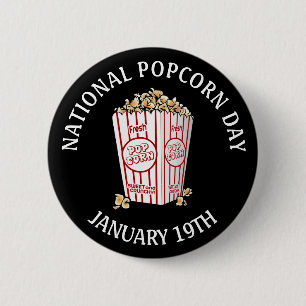 National Popcorn Day 19th Button