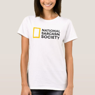 National Sarcasm Society - Funny T-shirt