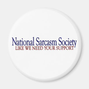National Sarcasm Society Magneet