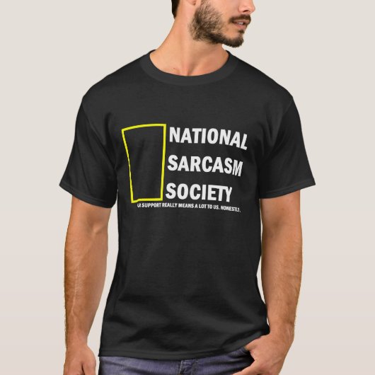 National Sarcasm Society T-shirt (Voorkant)