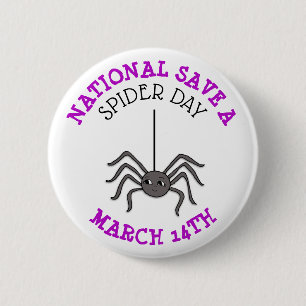 National Save a Spider Day 14 maart Ronde Button 5,7 Cm