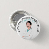 National Women Physician Day 3rd Button (Voorkant /achterkant)