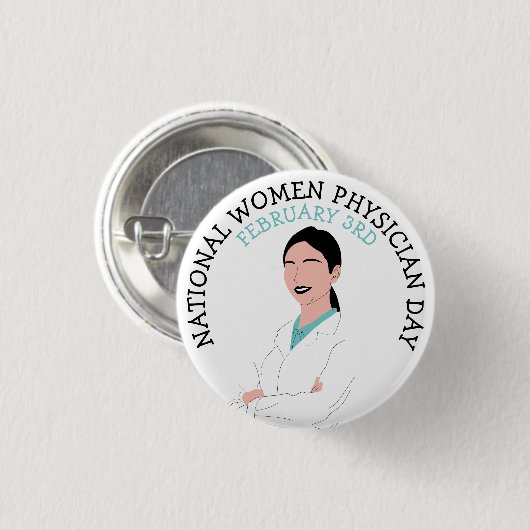 National Women Physician Day 3rd Button (Voorkant /achterkant)