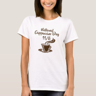 Nationale dag van de Kantuccino van 8 november T-shirt