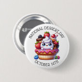 Nationale Dessertdag 14 oktober Ronde Button 5,7 Cm (Voorkant /achterkant)
