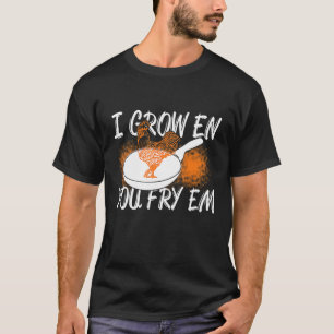 Nationale Gebakken Kip Dag Ik Groei En Jij Frituur T-shirt