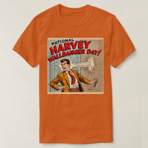 Nationale Harvey Wallbanger Dag T-shirt