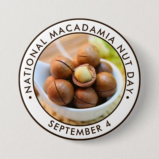 Nationale Macadamia Nut Dag Ronde Button 7,6 Cm (Voorkant)