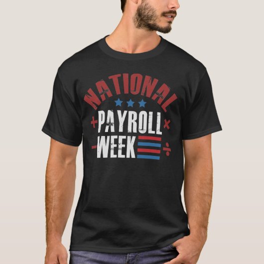 Nationale Payroll Week, Nationale Payroll Week Gif T-shirt (Voorkant)