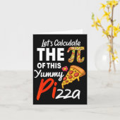 Nationale Pi Day Pizza Pun Funny Wiskunde Teacher Kaart (Gele Bloem)