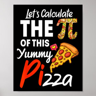 Nationale Pi Day Pizza Pun Funny Wiskunde Teacher  Poster