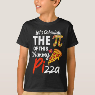 Nationale Pi Day Pizza Pun Funny Wiskunde Teacher T-shirt