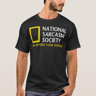 Nationale Sarcasme Maatschappij Grappige Satirisch T-shirt