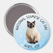 Nationale Siamese kat Dag 6 april Magnet Magneet (Voorkant / Achterkant)