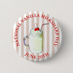 Nationale Vanilla Milkshake Day 20e Button juni