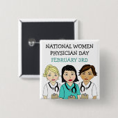 Nationale Vrouwelijke Artsendag 3 februari Vierkante Button 5,1 Cm (Voorkant /achterkant)