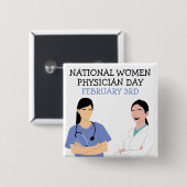 Nationale Vrouwelijke Artsendag 3 februari Vierkante Button 5,1 Cm (Voorkant /achterkant)