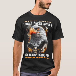 Native American Eagle Loop weg Ik heb woede proble T-shirt