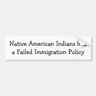 Native American Immigration Bumpersticker