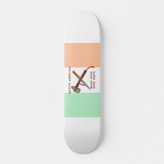Native American/Irish Skateboard (Voorkant)