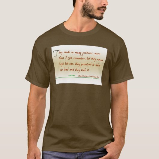 native american quote t-shirt (Voorkant)