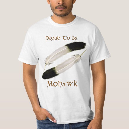 Native American 'TROTSE TO BE MOHAWK" Series T-shirt (Voorkant)