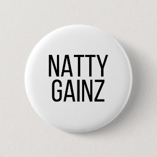 Natty Gainz Steroïdevrije Gym En Bodybuilding T-sh Ronde Button 5,7 Cm