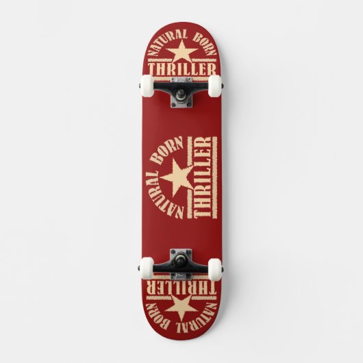 Natural Born Thriller aangepaste skateboard (Voorkant)