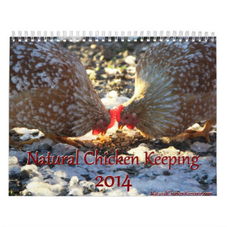 Natural Chicken Keeping 2014 Calendar + Tips Kalender