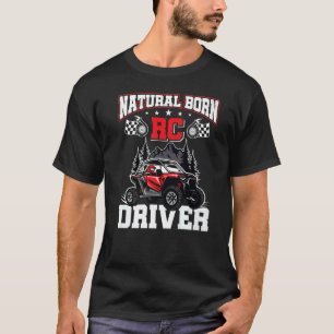 Natural Geboren in RC Driver Racer Remote Gecontro T-shirt