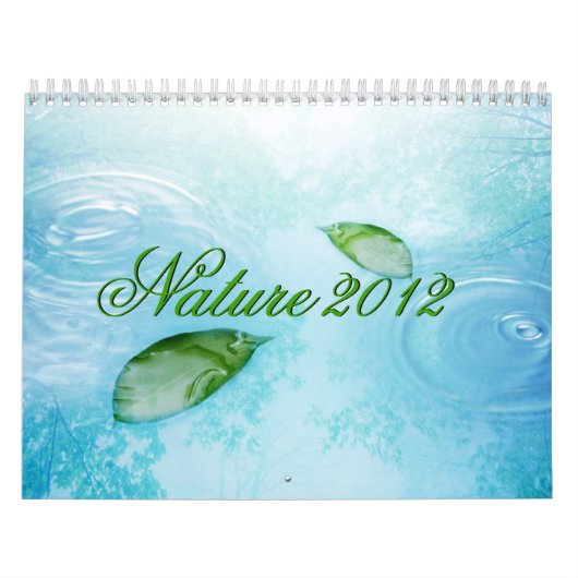 Nature, Eau Ciel et Feuilles Calendrier 2012 (Protection)