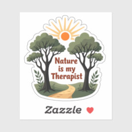Nature is my therapist - Wanderlust Sticker