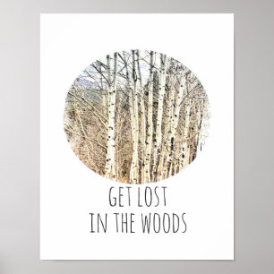 natuur citaat poster wordt verloren in de bossen