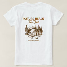 Natuur Heelt De Ziel Camping T-Shirt