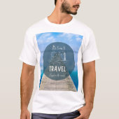 Natuur Het is tijd om Quote te reizen T-shirt (Voorkant)