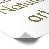 Natuur is de kunst van God Poster (Hoek)