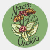 Natuur is mijn kerk Pagan Green Witch Druid Art Ronde Sticker (Voorkant)