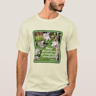 Natuur schiet niet Inspirerend Citaat op T-shirt