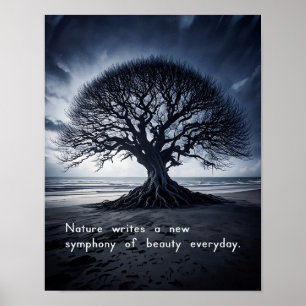 Natuur schrijft elke dag een nieuwe symfonie van s poster