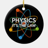 NATUURKUNDE. HET IS DE WET Leuk over wetenschap Keramisch Ornament (Achterkant)