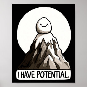 Natuurkunde Joke - Ik heb potentiële Rock Mountain Poster