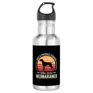 Natuurkundeleraar Weimaraner hondenliefhebber Waterfles