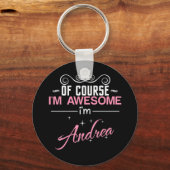 Natuurlijk ben ik Geweldige dat ik Andrea ben Sleutelhanger (Voorkant)
